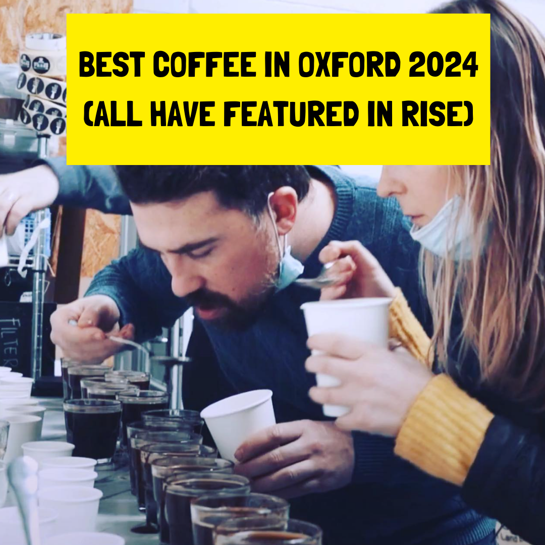 4 of the best coffee roasters in Oxford (after tasting over 500 coffees!)