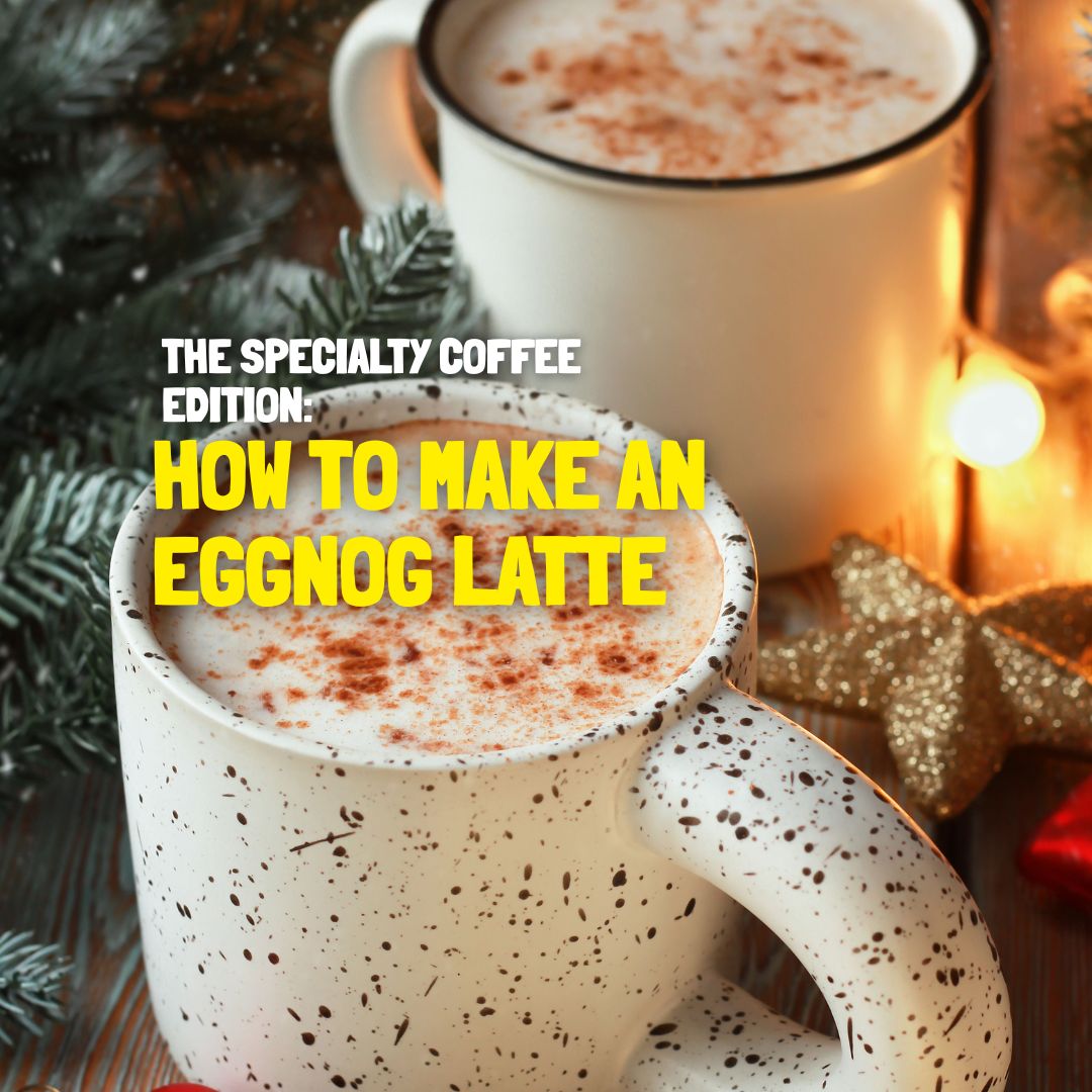 How to make an eggnog latte